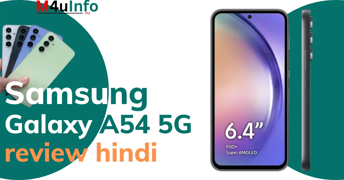 Samsung Galaxy A54 review hindi